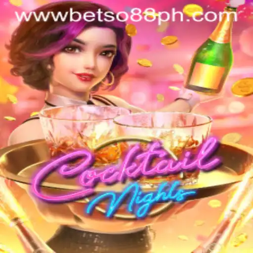 Dive into the Excitement of CocktailNights: A BetSo88 Exclusive